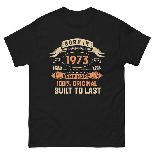 BORN IN 1973 LIMITED EDITION PREMIUM QUALITY T-SHIRT Buy 1 Get 1 Free