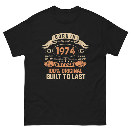 BORN IN 1974 LIMITED EDITION PREMIUM QUALITY T-SHIRT Buy 1 Get 1 Free